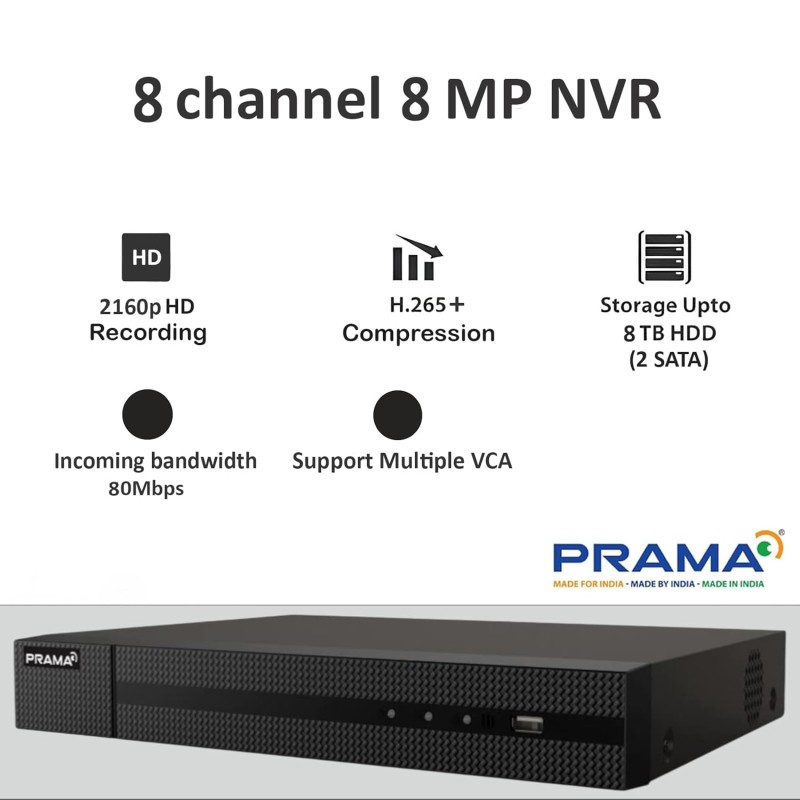 PRAMA PT-NR2A08-Q2 8 Channel 8MP Network Video Recorder with H.265+ Compression, 2 SATA Interface Supporting HDD up to 8TB Per Drive